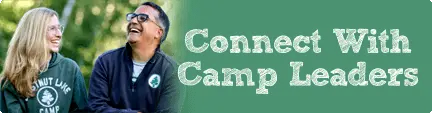 Connect with camp leaders callout on Chestnut Lake Camp homepage