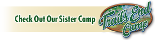 Sister camp callout graphic highlighting connection to Trails End Camp